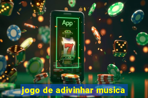 jogo de adivinhar musica